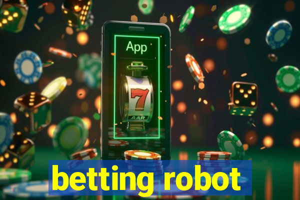 betting robot