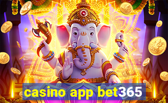 casino app bet365