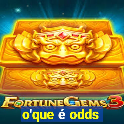 o'que é odds