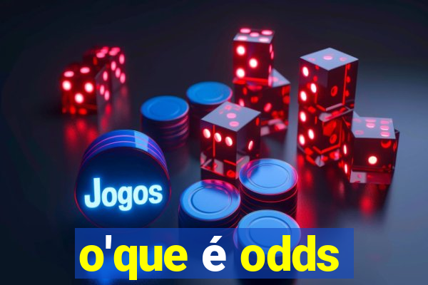 o'que é odds