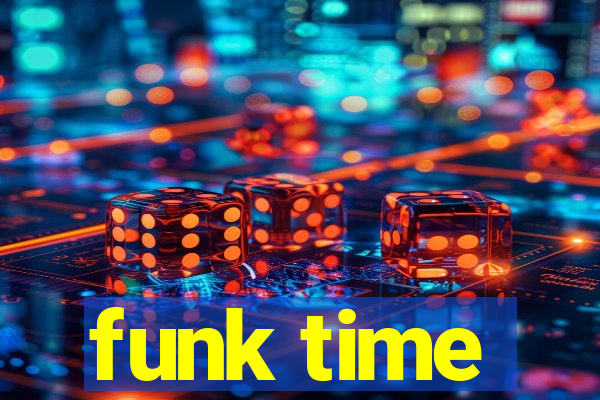 funk time