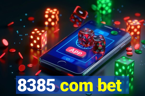 8385 com bet