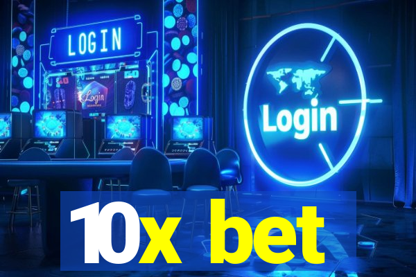 10x bet