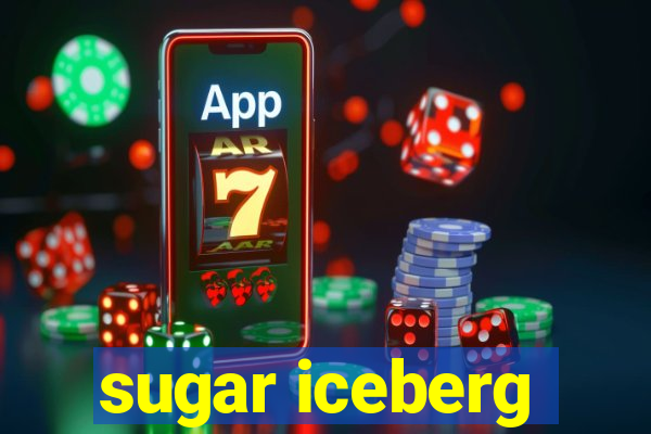 sugar iceberg