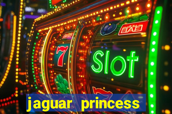 jaguar princess slot machine