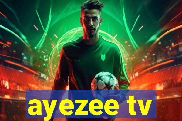 ayezee tv