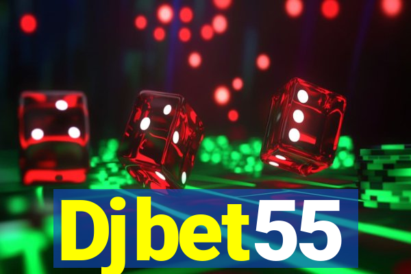 Djbet55