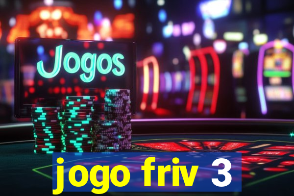 jogo friv 3