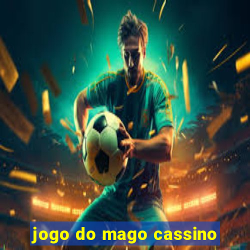 jogo do mago cassino