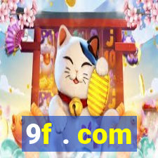 9f . com