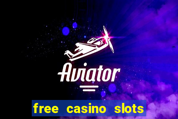 free casino slots no downloads