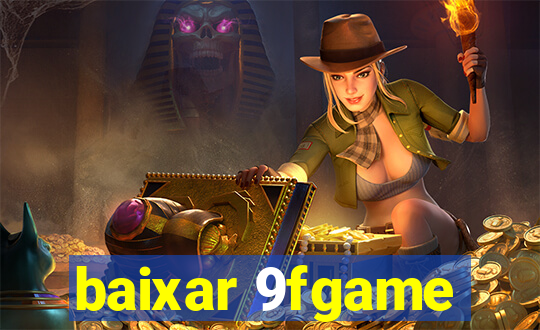 baixar 9fgame