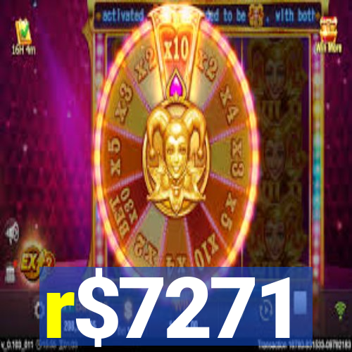 r$7271