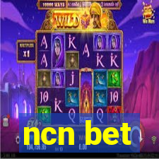 ncn bet