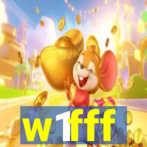 w1fff