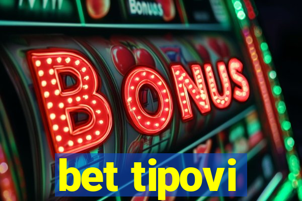 bet tipovi