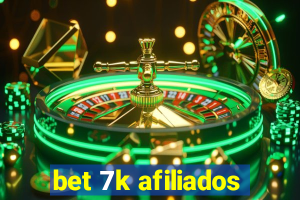 bet 7k afiliados