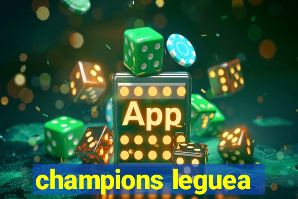 champions leguea