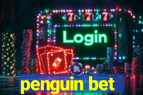 penguin bet