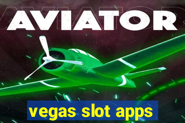 vegas slot apps