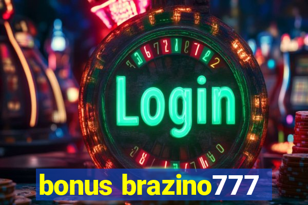 bonus brazino777