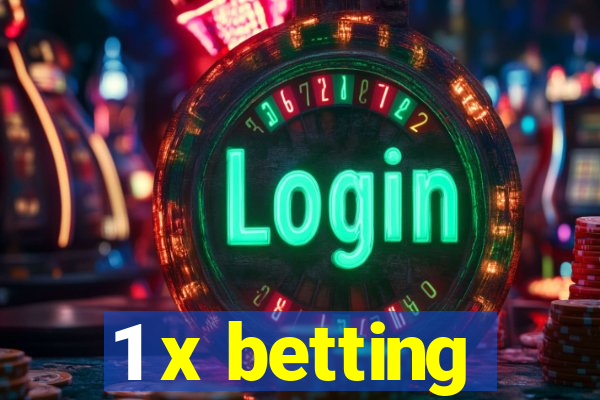 1 x betting