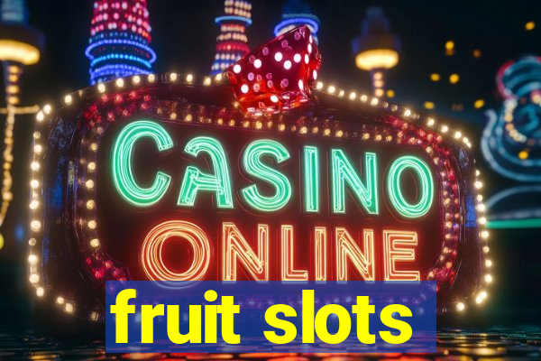 fruit slots