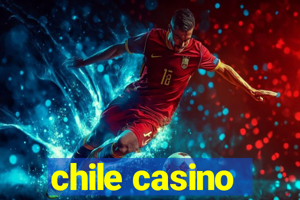 chile casino