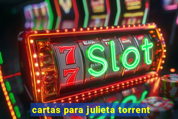 cartas para julieta torrent