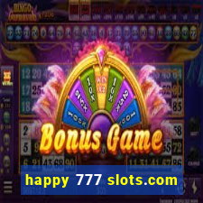 happy 777 slots.com