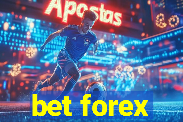 bet forex