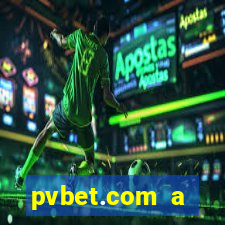 pvbet.com a plataforma de jogos