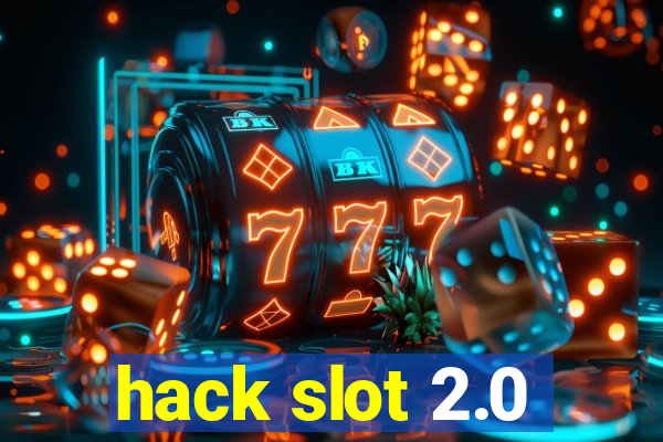 hack slot 2.0