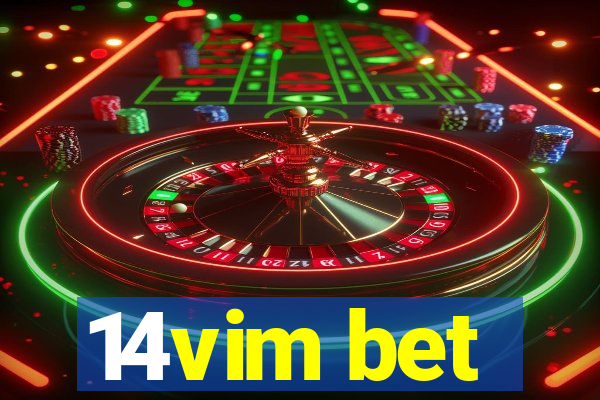 14vim bet