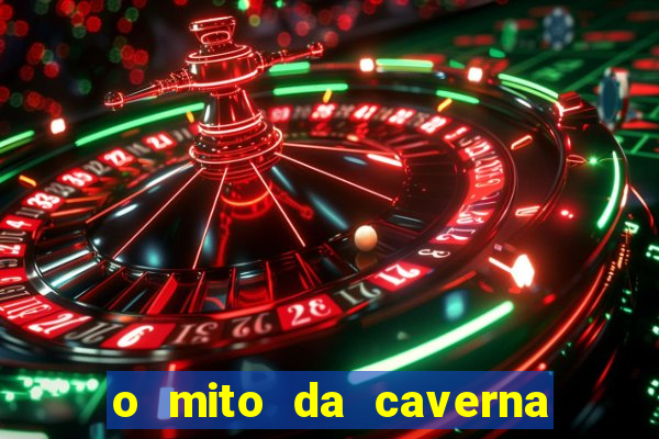 o mito da caverna texto completo pdf