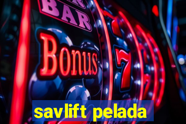 savlift pelada