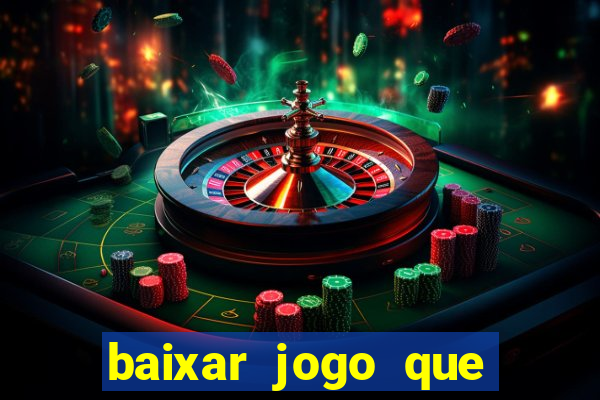 baixar jogo que ganha dinheiro de verdade no pix