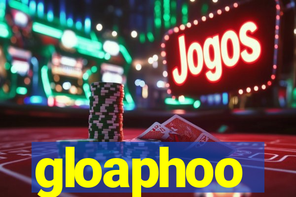 gloaphoo