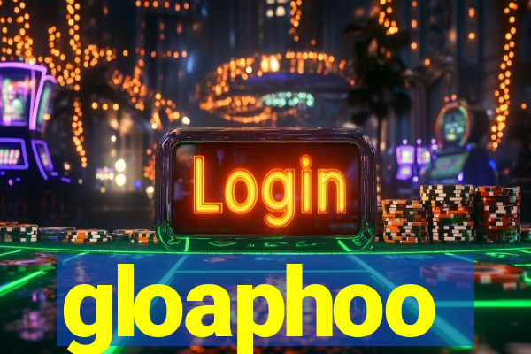 gloaphoo