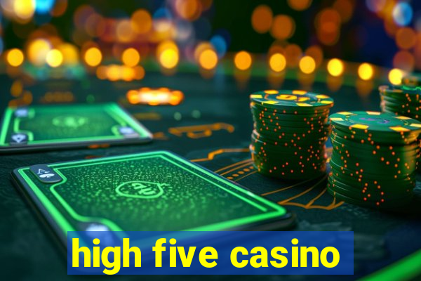 high five casino