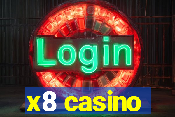 x8 casino