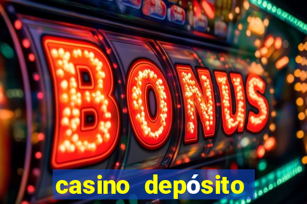 casino depósito mínimo $10 pesos méxico