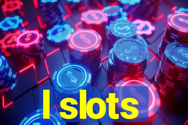 l slots