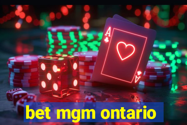 bet mgm ontario