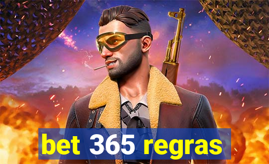 bet 365 regras