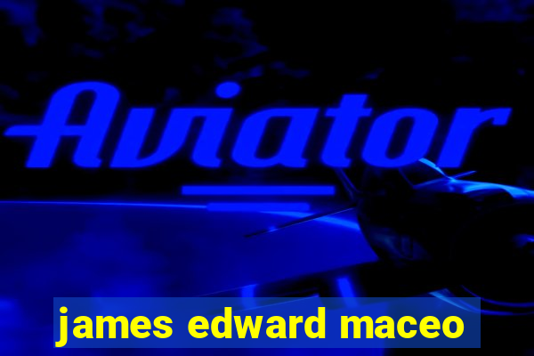 james edward maceo