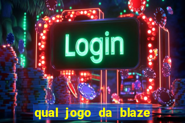 qual jogo da blaze ta pagando agora