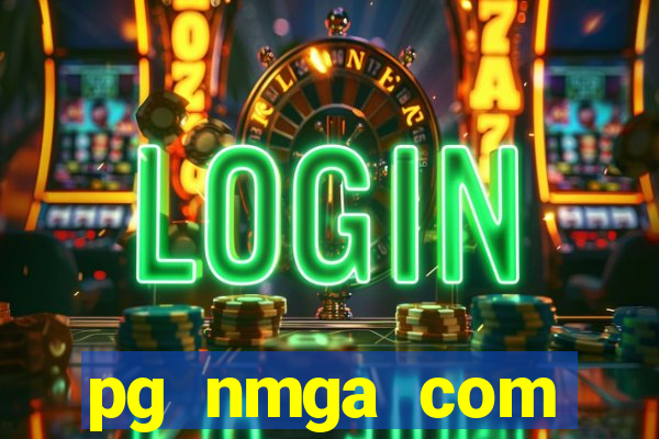 pg nmga com fortune tiger login download