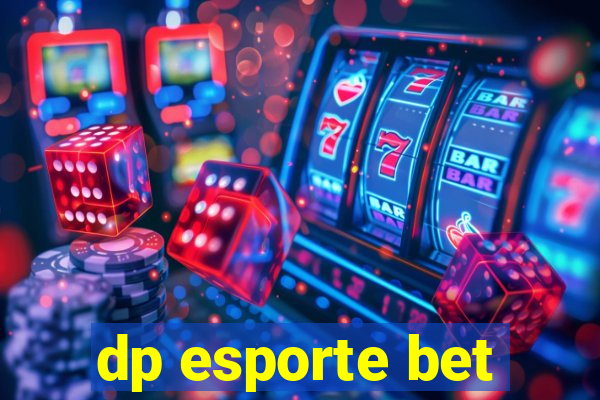 dp esporte bet