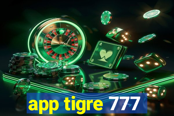 app tigre 777